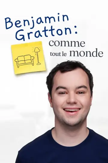 Benjamin Gratton: Comme tout le monde постер