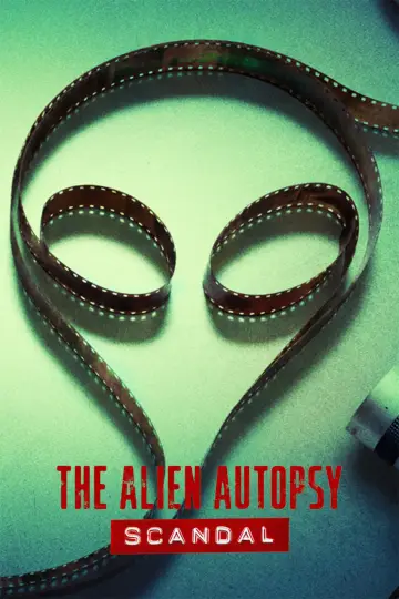 Постер до серіалу "The Alien Autopsy Scandal" #1512020