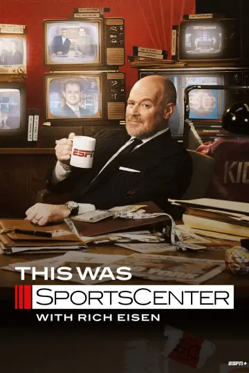 Це був SportsCenter: Історії зі знімального майданчика постер