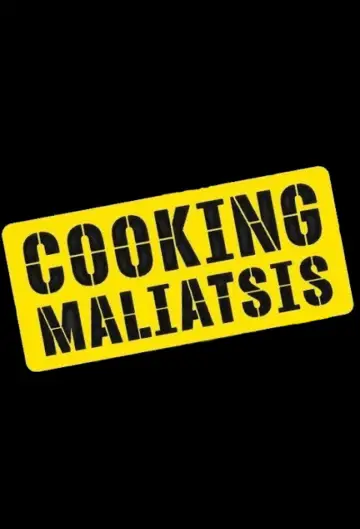Cooking Μαλιάτσης постер