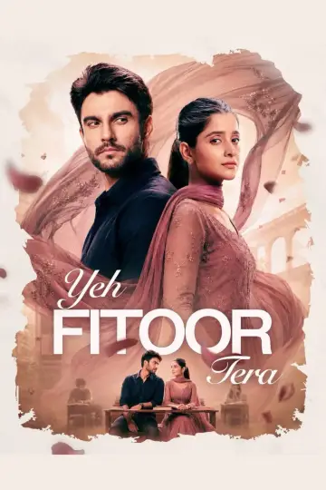 Постер до серіалу "Yeh Fitoor Tera" #1600744