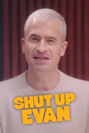 Shut Up Evan постер