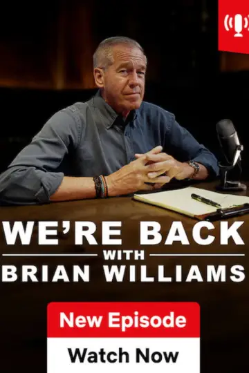 We're Back! With Brian Williams постер