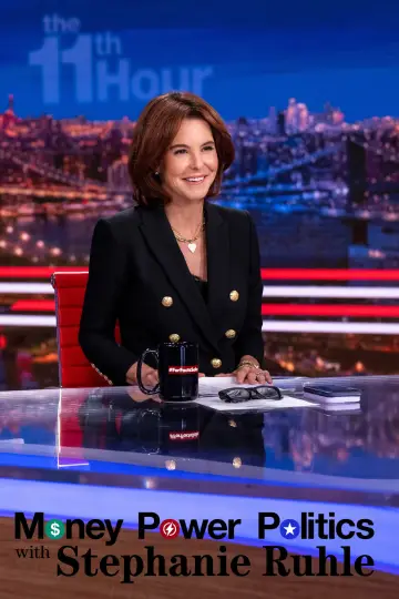 Постер до серіалу "Money, Power, Politics with Stephanie Ruhle" #1496804