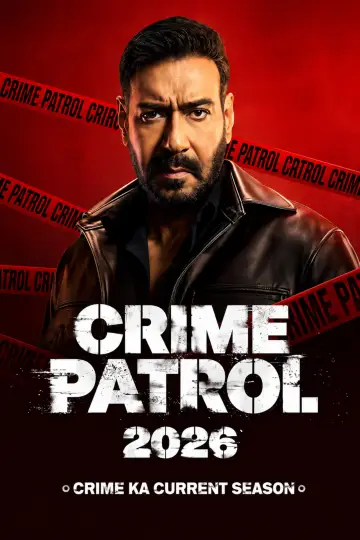 Crime Patrol 2026: Crime Ka Current Season постер