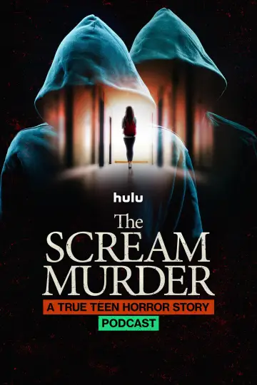 The Scream Murder: A True Teen Horror Story Podcast постер