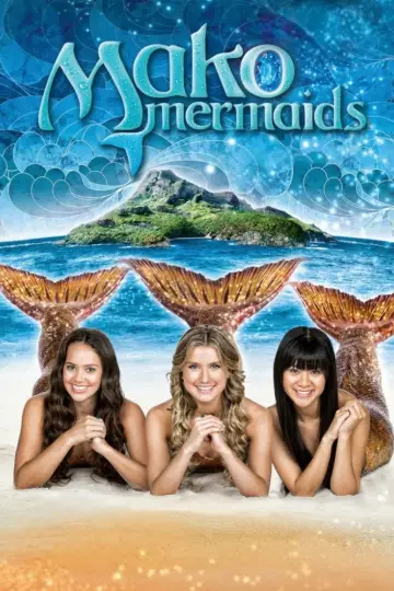 Постер до серіалу "Mako Mermaids: An H2O Adventure" #1405572