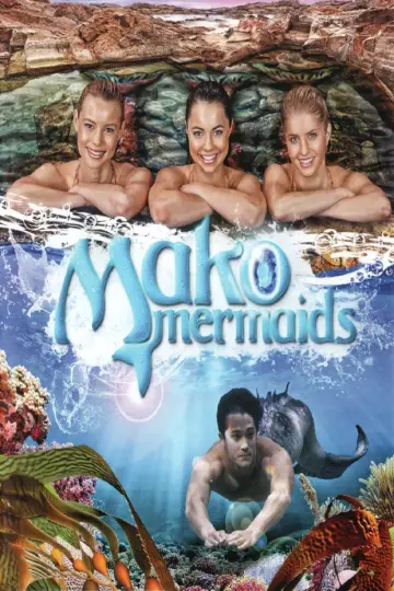 Постер до серіалу "Mako Mermaids: An H2O Adventure" #1405578