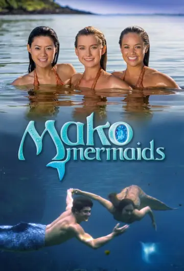 Постер до серіалу "Mako Mermaids: An H2O Adventure" #1405593