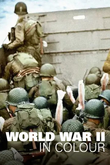 Постер к сериалу "World War II in Colour" #1461760