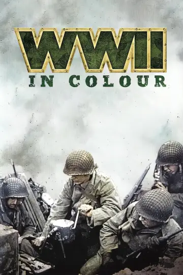 Постер к сериалу "World War II in Colour" #1461762