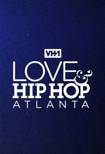 Постер до серіалу "Love & Hip Hop Atlanta" #1421047