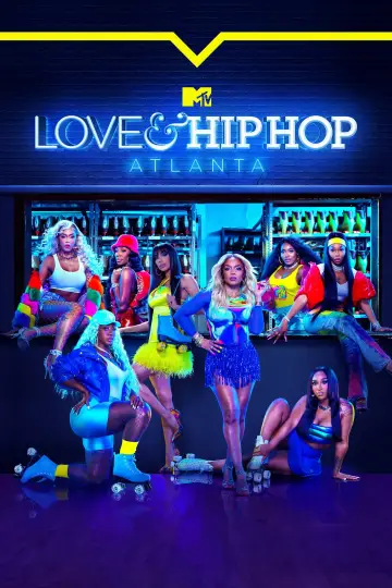 Постер до серіалу "Love & Hip Hop Atlanta" #1421055