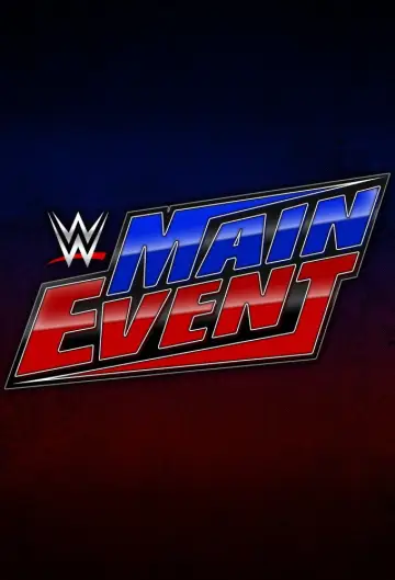 Постер до серіалу "WWE Головна подія" #1221825