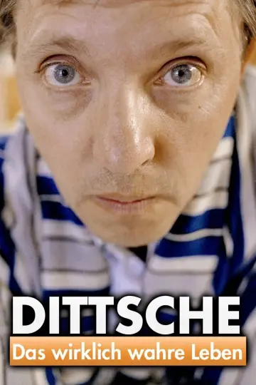 Dittsche - Das wirklich wahre Leben постер