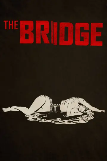 The Bridge постер