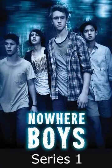 Постер до серіалу "Nowhere Boys" #1741256