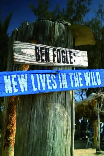 Постер к сериалу "Ben Fogle: New Lives in the Wild" #1492309