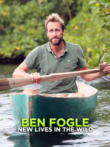 Постер до серіалу "Ben Fogle: New Lives in the Wild" #1762403