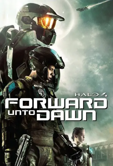 Постер до серіалу "Halo 4: Forward Unto Dawn" #1468032