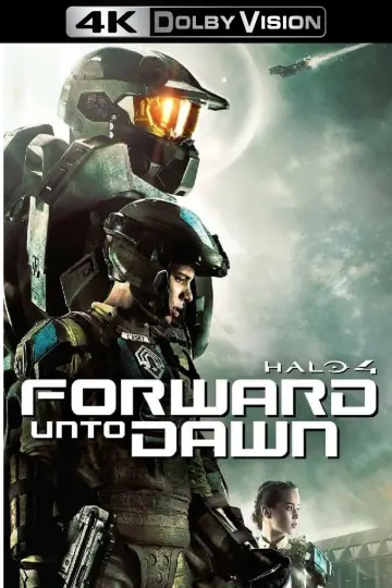 Постер до серіалу "Halo 4: Forward Unto Dawn" #1468034