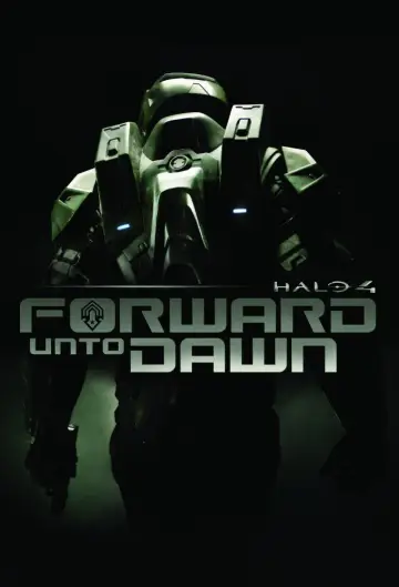 Постер до серіалу "Halo 4: Forward Unto Dawn" #1468035