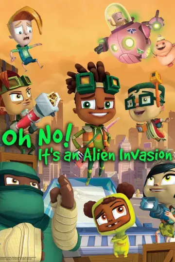 Oh No! It's An Alien Invasion постер