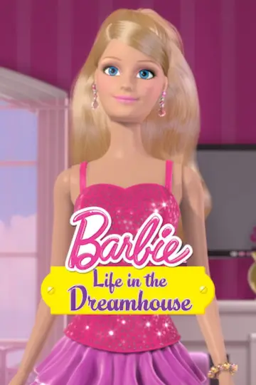 Постер до серіалу "Barbie: Life in the Dreamhouse" #1423921