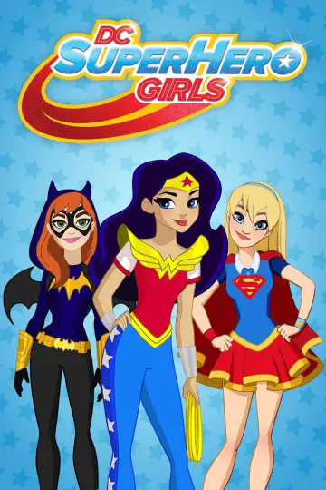 DC Super Hero Girls постер