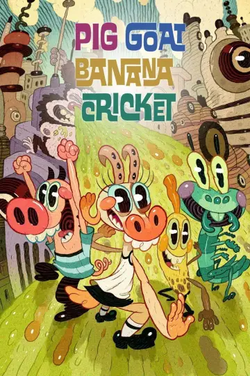 Постер до серіалу "Pig Goat Banana Cricket" #1430805
