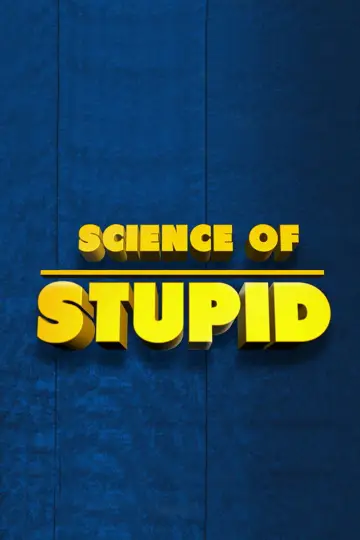 Постер до серіалу "Science of Stupid" #1451959