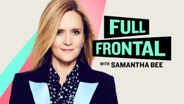 Задник к сериалу "Full Frontal with Samantha Bee" #1351785