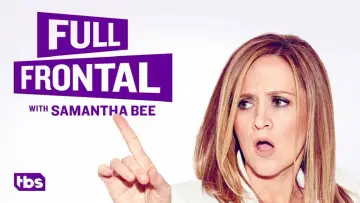 Задник к сериалу "Full Frontal with Samantha Bee" #1351793