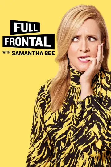 Постер к сериалу "Full Frontal with Samantha Bee" #1351804