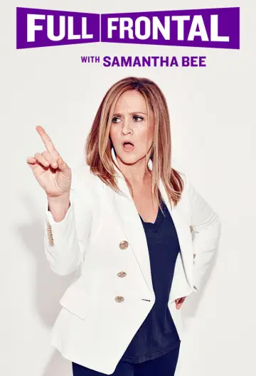 Постер к сериалу "Full Frontal with Samantha Bee" #1351808