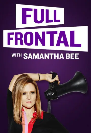 Постер к сериалу "Full Frontal with Samantha Bee" #1351809