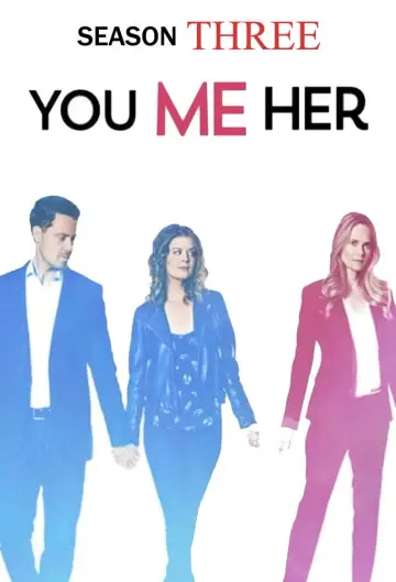 Постер до серіалу "You Me Her" #1755045