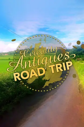 Celebrity Antiques Road Trip постер