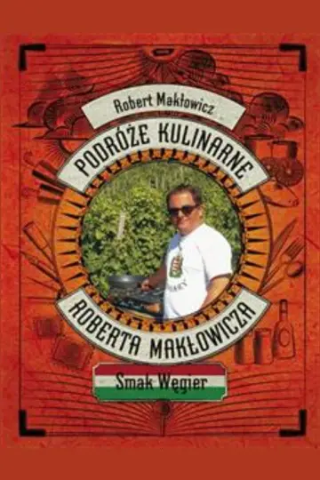 Кулінарні подорожі Роберта Макловича постер