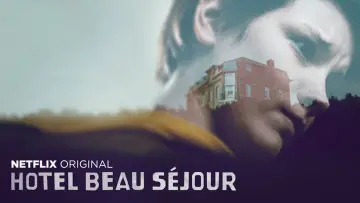 Задник до серіалу "Готель «Beau Séjour»" #1591504