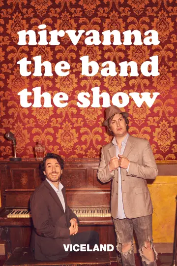 Постер до серіалу "Nirvanna the Band the Show" #1504157
