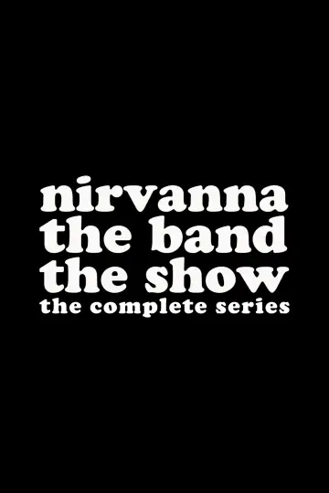 Постер до серіалу "Nirvanna the Band the Show" #1504162