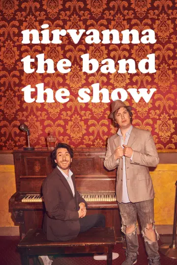 Постер до серіалу "Nirvanna the Band the Show" #1766380