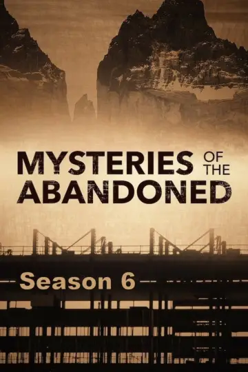 Постер до серіалу "Mysteries of the Abandoned" #1769489