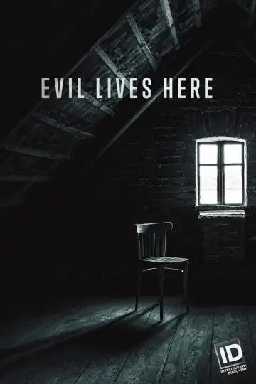 Постер к сериалу "Evil Lives Here" #1491568
