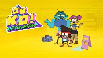 Задник до серіалу "OK K.O.! Let