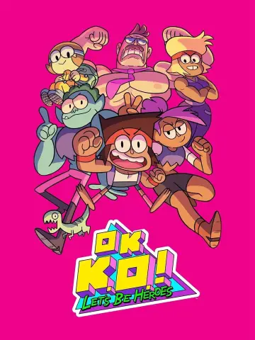 Постер до серіалу "OK K.O.! Let