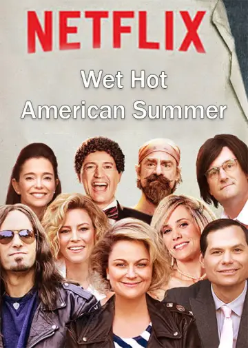 Постер до серіалу "Wet Hot American Summer: Ten Years Later" #1660493