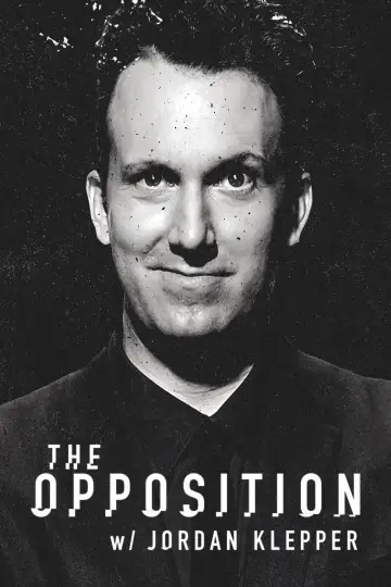 Постер к сериалу "The Opposition with Jordan Klepper" #1447500