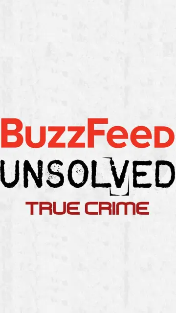 Постер до серіалу "Buzzfeed Unsolved: Справжні злочини" #1905097